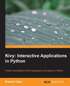 Kivy: Interactive Applications in Python