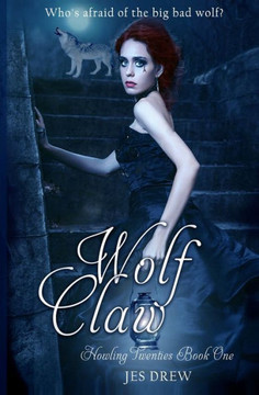 Wolf Claw (The Howling Twenties Trilogy)