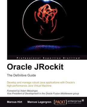 Oracle Jrockit: The Definitive Guide