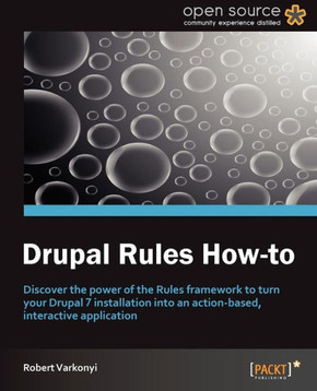 Drupal Rules How-To
