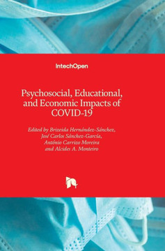 Psychosocial, Educational, and Economic Impacts of COVID-19