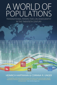 A World of Populations: Transnational Perspectives on Demography in the Twentieth Century