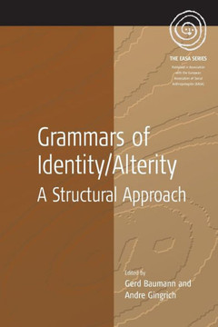 Grammars of Identity / Alterity: A Structural Approach