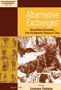 Alternative Exchanges: Second-Hand Circulations from the Sixteenth Century to the Present