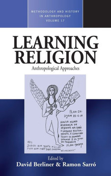 Learning Religion: Anthropological Approaches