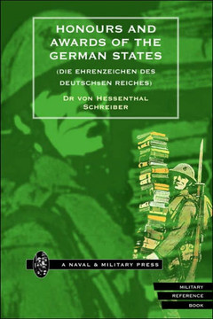 Honours and Awards of the German States.(Die Ehrenzeichen Des Deutschen Reiches)