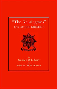 Othe Kensingtons O 13th London Regiment Othe Kensingtons O 13th London Regiment