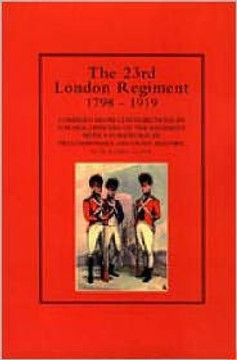 23rd London Regiment 1798-1919 23rd London Regiment 1798-1919