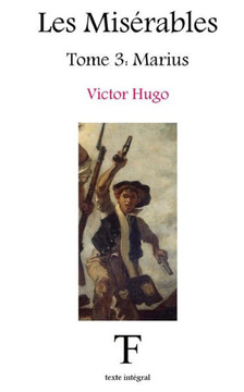 Les MisErables 3: Marius (French Edition)