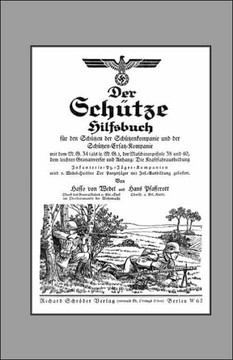 Der Schutze Hilfsbuch (Rifleman OS Handbook) Der Schutze Hilfsbuch (Rifleman OS Handbook)