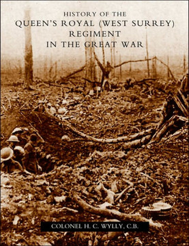 History of the Queen OS Royal (West Surrey) Regiment (in the Great War)