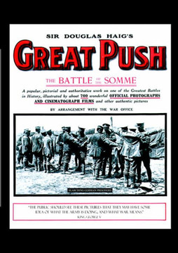 Sir Douglas Haig OS Great Push. the Battle of the Somme