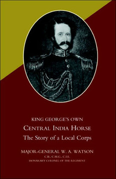 King Georgeos Own Central India Horse King Georgeos Own Central India Horse