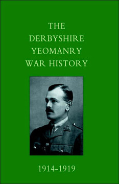 Derbyshire Yeomanry War History, 1914-1919