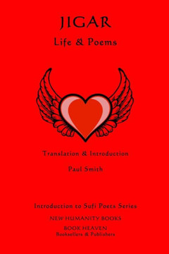 Jigar - Life & Poems (Introduction To Sufi Poets Series)