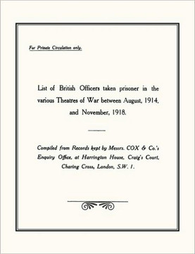 LIST of BRITISH OFFICERS TAKEN PRISONER in the VARIOUS THEATRES of WARAug 1914 to Nov 1918.