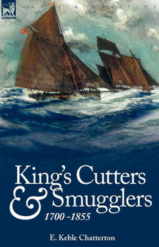 King's Cutters and Smugglers: 1700-1855