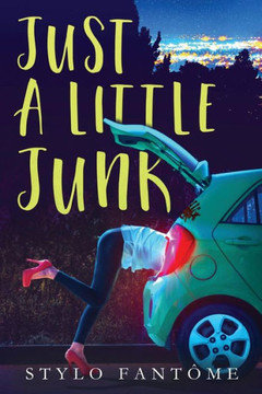 Just A Little Junk