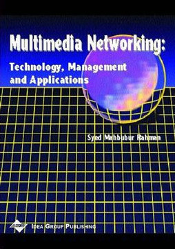 Multimedia Networking: Technology, Management and Applications