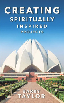 Creating Spiritually Inspired Projects