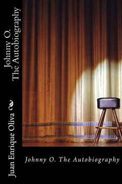 Johnny O. The Autobiography Johnny O. The Autobiography