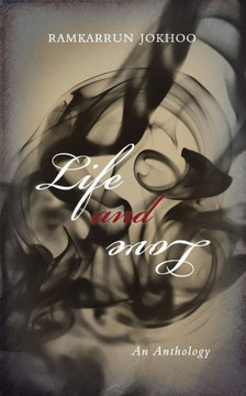 Life and Love: An Anthology