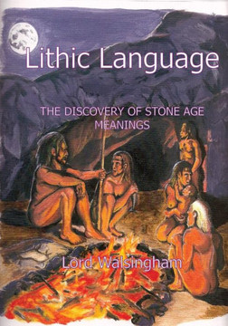 Lithic Language: The Discovery of Stone Age Meanings