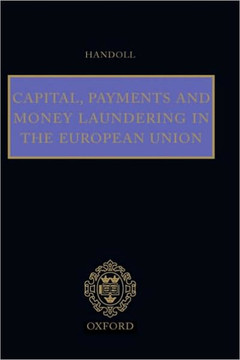 Capital, Payments and Money Laundering in the European Union Capital, Payments and Money Laundering in the European Union