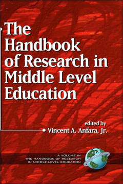 The Handbook of Research in Middle Level Education (Hc)