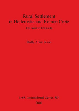 Rural Settlement in Hellenistic and Roman Crete