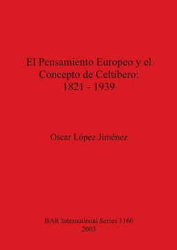El Pensamiento Europeo y el Concepto de Celt??ero - 1821-1939