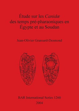 ??ude sur les Canid??des temps pr??pharaoniques en ??ypte et au Soudan