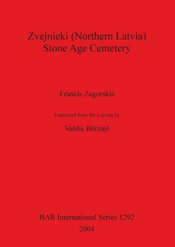 Zvejnieki (Northern Latvia) - Stone Age Cemetery
