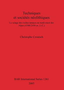 Techniques et soci???? n??lithiques Techniques et soci???? n??lithiques