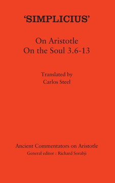'Simplicius' on Aristotle on the Soul 3.6-13
