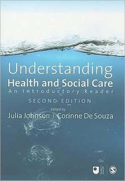 Understanding Health and Social Care: An Introductory Reader