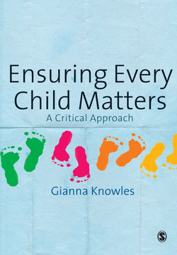 Ensuring Every Child Matters: A Critical Approach