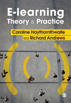 E-learning Theory and Practice