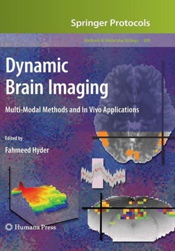 Dynamic Brain Imaging: Multi-Modal Methods and in Vivo Applications Dynamic Brain Imaging: Multi-Modal Methods and in Vivo Applications