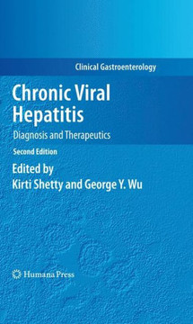 Chronic Viral Hepatitis: Diagnosis and Therapeutics Chronic Viral Hepatitis: Diagnosis and Therapeutics