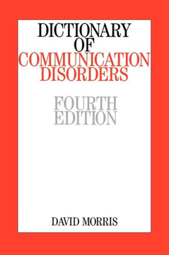 Dictionary of Communication Disorders Dictionary of Communication Disorders