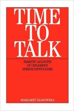 Time to Talk: Parent's Accounts of Children's Speech Difficulties