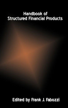Handbook of Structured Financial Products