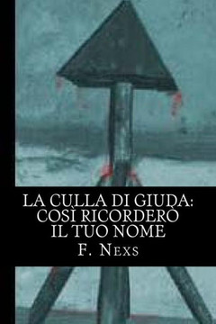 La culla di Giuda: Cos? ricorder? il tuo nome