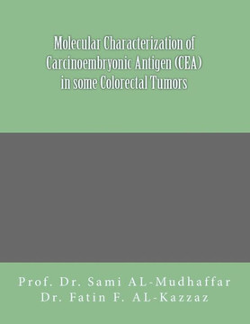 Molecular characterization of carcinoembryonic antigen (CEA) in some colorectal Tumors