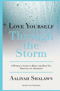 Love Yourself Through The Storm
