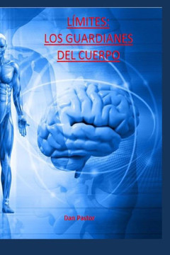 L?mites: los guardianes del cuerpo L?mites: los guardianes del cuerpo