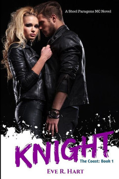 Knight: A Steel Paragons MC Novel (The Coast:)