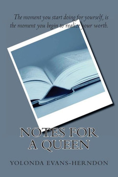 Notes For A Queen