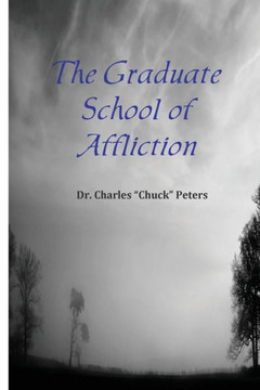The Graduate School of Affliction